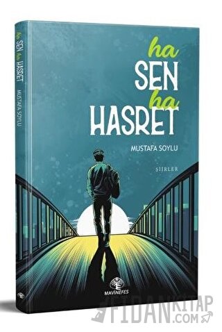 Ha Sen Ha Hasret Mustafa Soylu