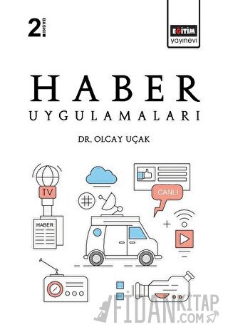 Haber Uygulamaları Olcay Uçak