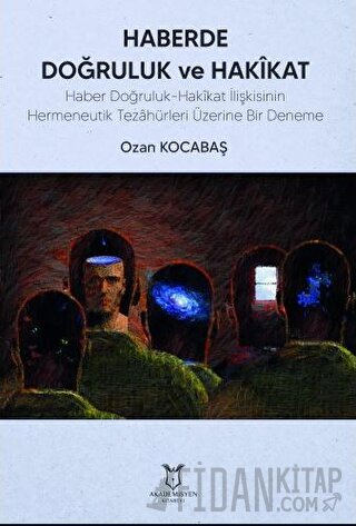 Haberde Doğruluk ve Hakikat Ozan Kocabaş