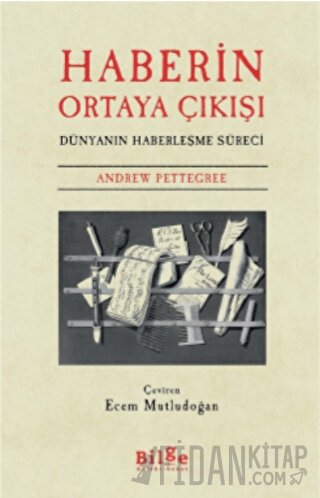 Haberin Ortaya Çıkışı Andrew Pettegree