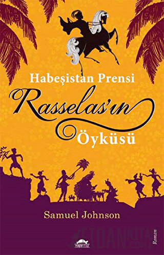 Habeşistan Prensi Rasselas'ın Öyküsü Samuel Johnson