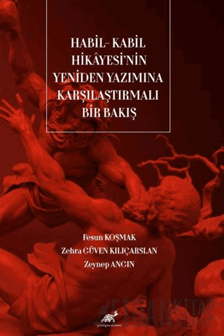 Habil - Kabil Hikayesi'nin Yeniden Yazımına Karşılaştırmalı Bakış Fesu