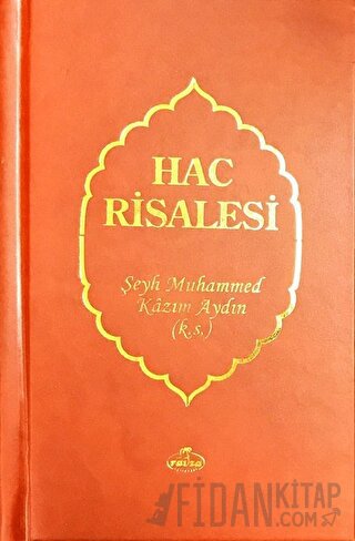 Hac Risalesi Şeyh Muhammed Kazım Aydın