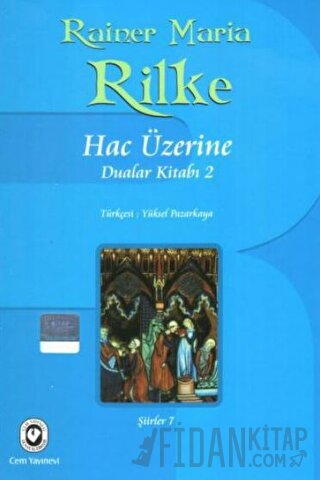 Hac Üzerine Rainer Maria Rilke