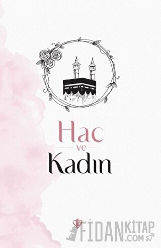 Hac ve Kadın Huriye Martı