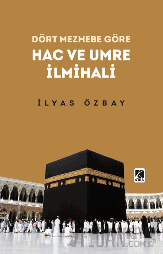 Hac ve Umre İlmihali İlyas Özbay