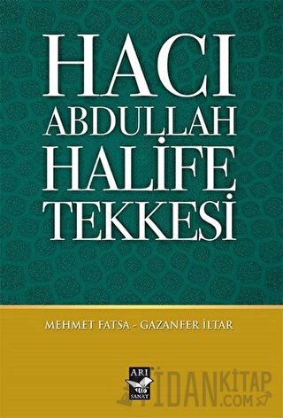 Hacı Abdullah Halife Tekkesi Gazanfer İltar