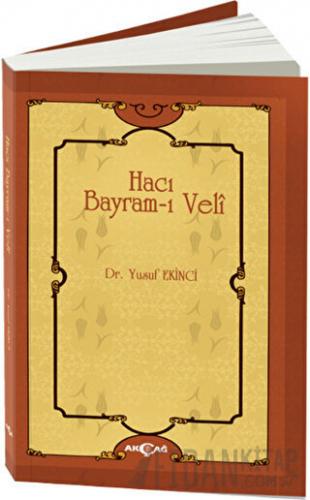 Hacı Bayram-ı Veli Yusuf Ekinci