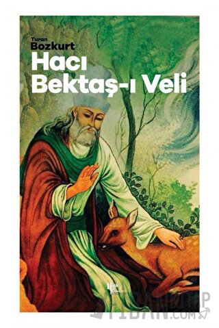 Hacı Bektaş-ı Veli Turan Bozkurt