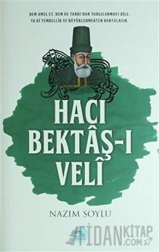 Hacı Bektaş-ı Veli Nazım Soylu