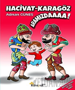 Hacivat - Karagöz Aramızdaaaa! Adnan Güneş