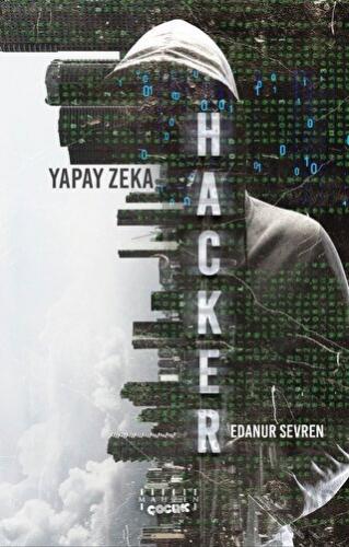 Hacker - Yapay Zeka Edanur Sevren