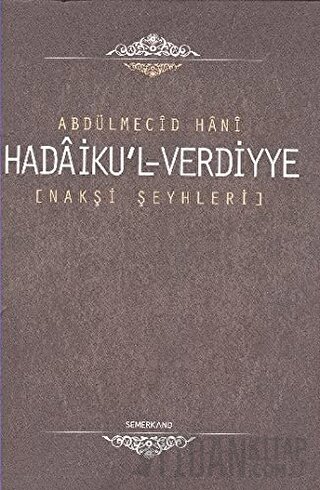 Hadaiku'l Verdiyye (Ciltli) Abdulmecid Hani