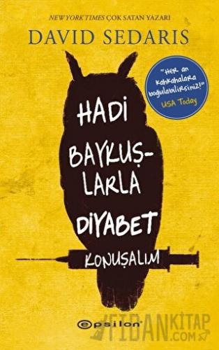 Hadi Baykuşlarla Diyabet Konuşalım David Sedaris