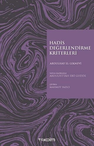 Hadis Değerlendirme Kriterleri Abdulhay El-Leknevi