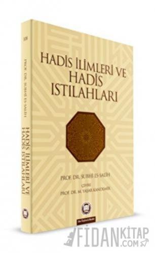 Hadis İlimleri ve Hadis Istılahları Subhi Es-Salih