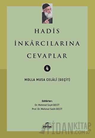 Hadis İnkarcılarına Cevaplar Molla Musa Celali