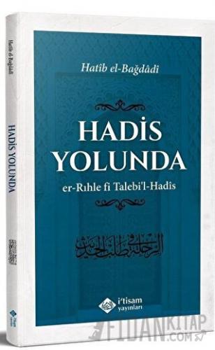 Hadis Yolunda Hatib el-Bağdadi