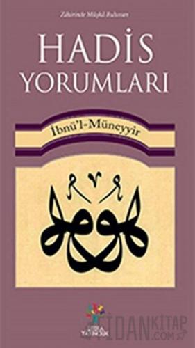 Hadis Yorumları İbn Müneyyir