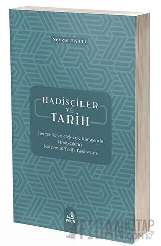 Hadisçiler ve Tarih Nevzat Tartı