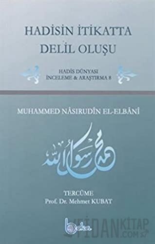 Hadisin İtikatta Delil Oluşu Muhammed Nasruddin Elbani