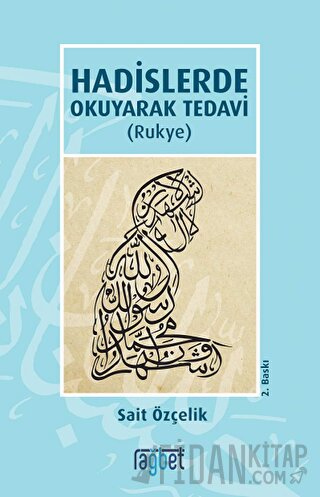 Hadislerde Okuyarak Tedavi (Rukye) Sait Özçelik