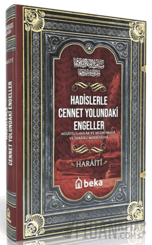 Hadislerle Cennet Yolundaki Engeller - Mesaviul Ahlak ve Mezmumuha ve 