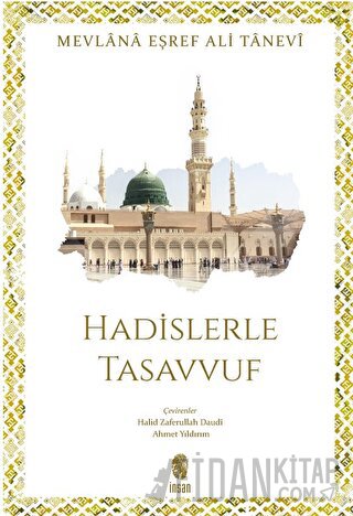 Hadislerle Tasavvuf Mevlana Eşref Ali Tanevi