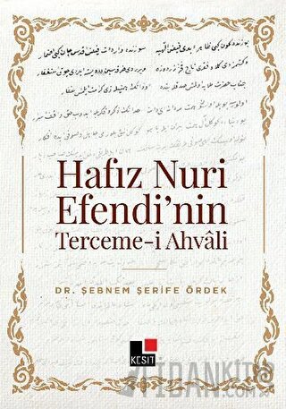 Hafız Nuri Efendi’nin Terceme-i Ahvali Şebnem Şerife Ördek