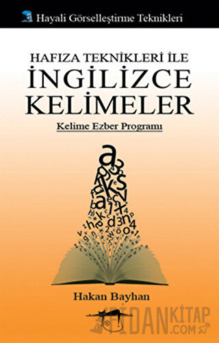 Hafıza Teknikleri ile İngilizce Kelimeler Hakan Bayhan