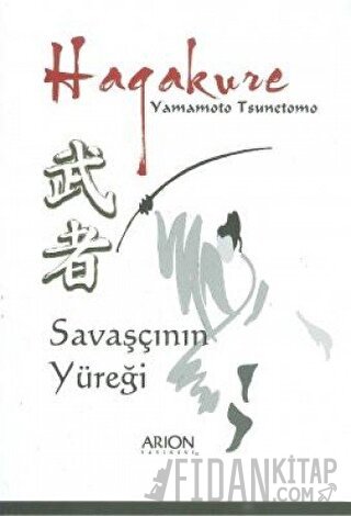 Hagakure Savaşçının Yüreği Yamamoto Tsunetomo