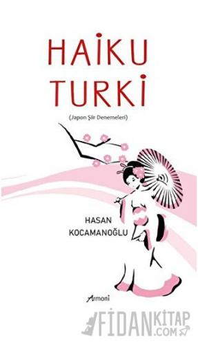 Haiku Turki Hasan Kocamanoğlu