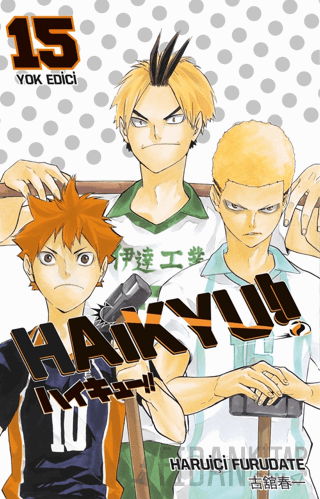 Haikyu!! 15. Cilt Yok Edici Haruiçi Furudate