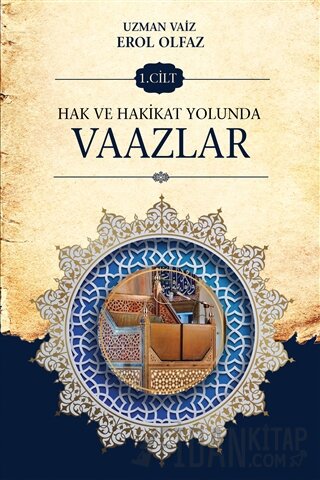 Hak ve Hakikat Yolunda Vaazlar Erol Olfaz