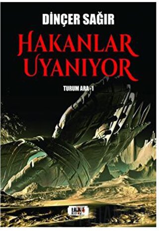 Hakanlar Uyanıyor Turum Ara-I Dinçer Sağır