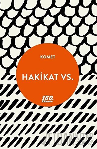 Hakikat Vs. Komet