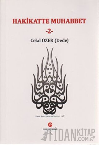 Hakikatte Muhabbet - 2 Celal Özer