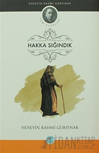 Hakka Sığındık Hüseyin Rahmi Gürpınar