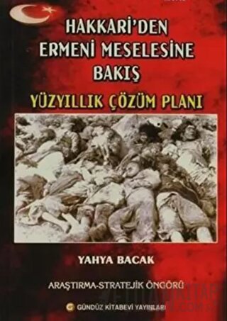 Hakkari’den Ermeni Meselesine Bakış Yahya Bacak