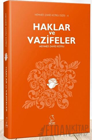 Haklar ve Vazifeler Mehmed Zahid Kotku