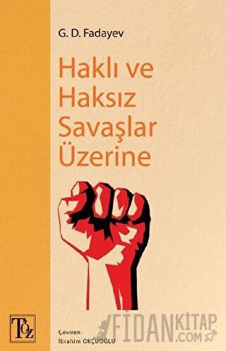 Haklı ve Haksız Savaşlar Üzerine G. D. Fadayev