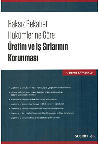 Haksız Rekabet Hükümlerine GöreÜretim ve İş Sırlarının Korunması Damla