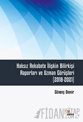 Haksız Rekabete İlişkin Bilirkişi Raporları ve Uzman Görüşleri (2018-2