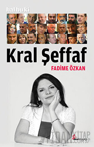 Hal Bu Ki Kral Şeffaf Fadime Özkan