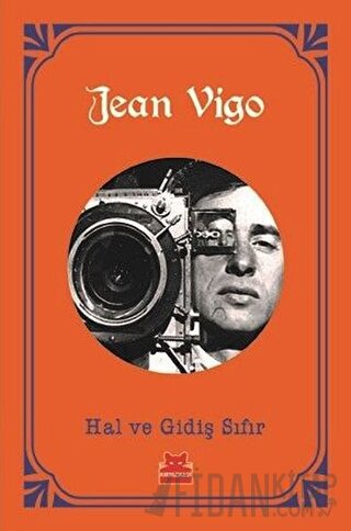 Hal ve Gidiş Sıfır Jean Vigo