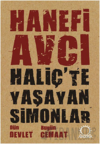 Haliç’te Yaşayan Simonlar Hanefi Avcı