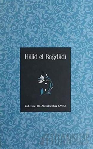 Halid el-Bağdadi (Ciltli) Abdulcebbar Kavak