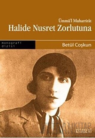 Halide Nusret Zorlutuna Betül Coşkun