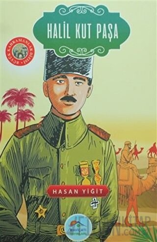 Halil Kut Paşa Hasan Yiğit