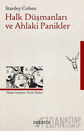 Halk Düşmanları ve Ahlaki Panikler Stanley Cohen